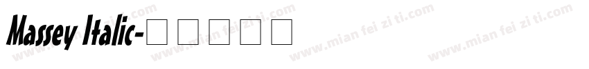 Massey Italic字体转换